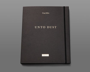 Limited Edition UNTO DUST Book + Print by Greg Miller (Signed)